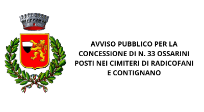 AVVISO PUBBLICO PER LA CONCESSIONE DI N. --- OSSARINI POSTI NEI CIMITERI DI RADICOFANI E CONTIGNANO